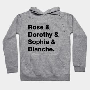 Golden Girls Names Hoodie